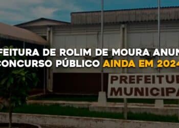 Prefeitura de Rolim de Moura anuncia concurso público ainda em 2024.