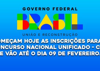 Começam hoje as inscrições para o Concurso Nacional Unificado – CNU e vão até o dia 09 de fevereiro.
