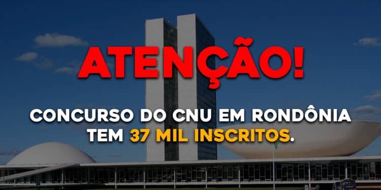 Concurso do CNU em Rondônia tem 37 mil inscritos.