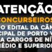 Saiu o Edital da Câmara Municipal de Porto Velho para Cargos de Nível Médio e Superior.