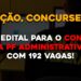 Saiu o edital para o concurso da PF Administrativo com 192 vagas!!