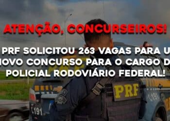 A PRF solicitou 263 vagas para um novo concurso para o cargo de Policial Rodoviário Federal!